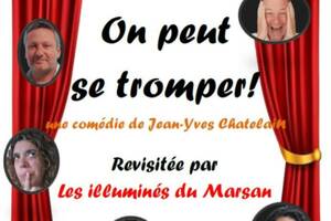 THEATRE - COMEDIE - LES ILLUMINES DU MARSAN