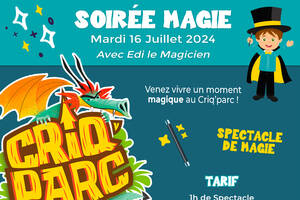 Soirée magie au Criq’Parc !
