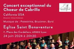 Concert Gratuit - Superb Choeur - Le Cabrillo Symphonic Chorus de California