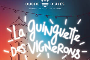Guinguette des vignerons du duché d'Uzès 2024