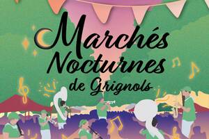 Marchés Nocturnes de Grignols