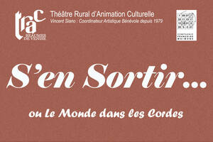 S'en sortir ou le monde dans les cordes