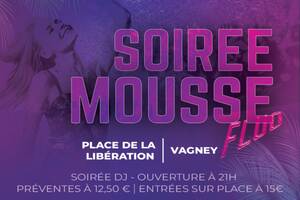 Soirée mousse
