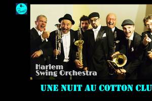 Une Nuit au Cotton Club avec le Harlem Swing Orchestra