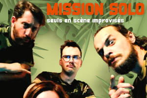 Mission Solo - Seuls en scènes improvisés