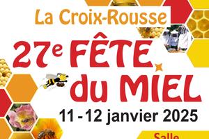 Fête du miel de La Croix Rousse, les 11 & 12 janvier 2025