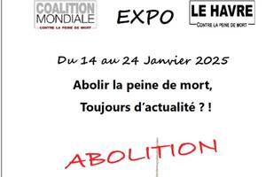 Abolir la peine de mort - Toujours d'actualité ?!