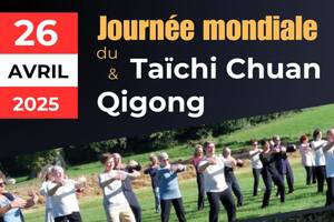 JOURNEE MONDIALE DU TAÏCHI CHUAN ET DU QIGONG : Initiations gratuites par l'association LISHAN