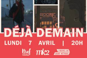 Déjà Demain : le meilleur du court métrage contemporain