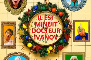 Il est minuit Docteur Ivanov