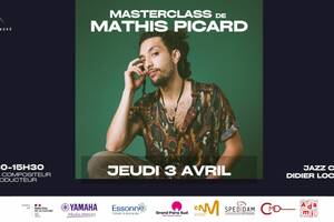 Masterclass avec Mathis Picard