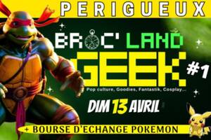 BROC'LAND GEEK Périgueux (24)