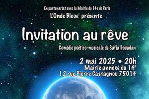 photo Invitation au rêve : comédie poético-musicale et joyeuse