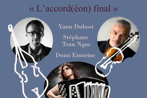 L’accord(éon) final, trio inattendu