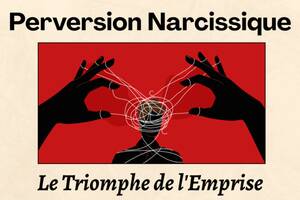 Perversion Narcissique : Le Triomphe de l'Emprise