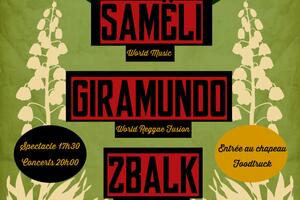 Zbalk + Sameli + Giramundo