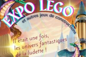 photo Expo Lego - Il était une fois les univers fantastiques de la Ludette
