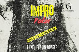 Impro Polar : l'enquête improvisée