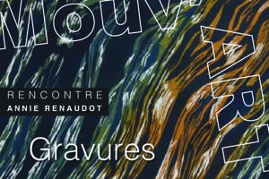 Exposition de gravures d'Annie Renaudot à l'Espace Mouv'Art Auxerre