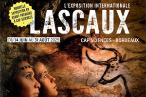 Cap Sciences dévoile en avant-première “Lascaux, l’Exposition Internationale”