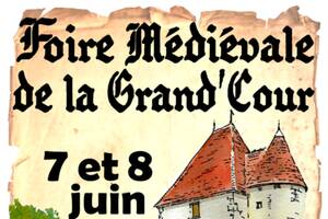 Foire Médiévale au Château  la Grand'Cour
