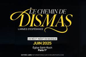 Le Chemin de Dismas - Larmes d'Espérance