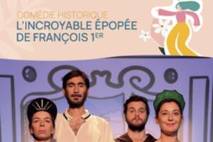 L'incroyable épopée de François 1er