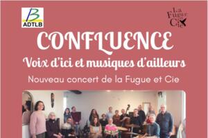Concert « Confluence : voix d’ici et musiques d’ailleurs » par la FUGUE ET COMPAGNIE  