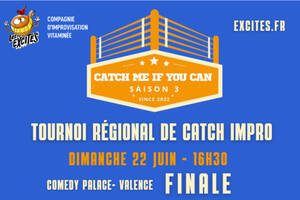 photo Tournoi d'improvisation - CATCH ME IF YOU CAN  #Finale