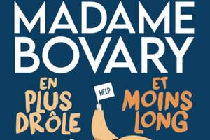 photo Madame Bovary en plus drôle et moins long // Festival Avignon OFF 2025