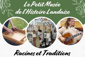 photo Racines et Traditions / Petit Musée de l4Histoire landaise