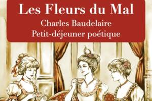 photo Les Fleurs du mal, petit déjeuner poétique