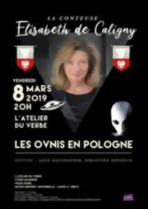 La conteuse Elisabeth de Caligny raconte 'Les Ovnis en Pologne'