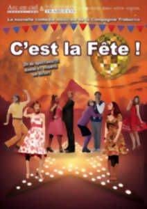 C'EST LA FETE !