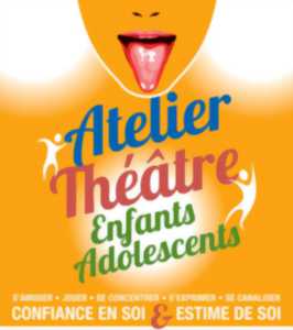 Ateliers Théâtre pour ados