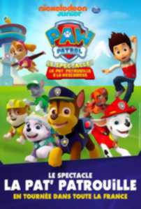 PAT'PATROUILLE - LE SPECTACLE !
