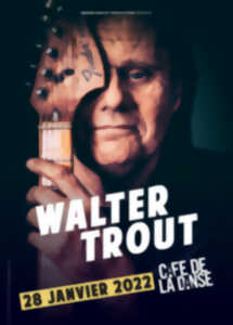 WALTER TROUT