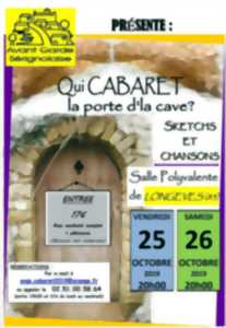 Qui cabaret la porte d’la cave