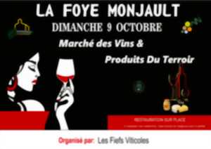 Foire aux vins et produits du terroir - La Foye-Monjault