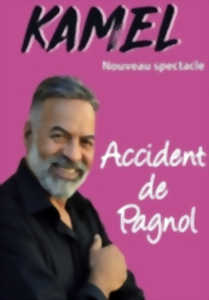 Kamel Nouveau spectacle