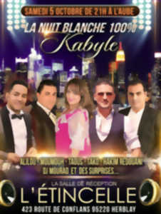 NUIT BLANCHE 100% KABYLE