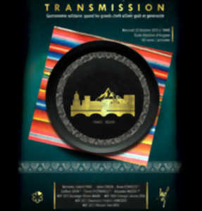TRANSMISSION LE DINER D'EXCEPTION