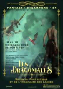 Les dragoniales - Le1er salon du fantastique et de l'imaginaire des Landes