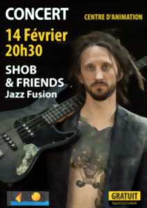 Concert Gratuit Shob & Friends Jazz Fusion