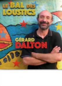 Le bal des loustics - Gérard Dalton