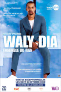 WALY DIA « ENSEMBLE OU RIEN »