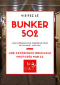 Visite libre du Bunker 502