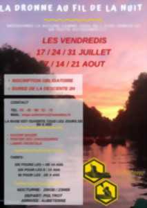 LA DRONNE AU FIL DE LA NUIT - DESCENTE NOCTURNE EN CANOË