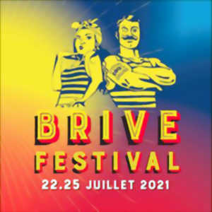 BRIVE FESTIVAL - 23 JUILLET 2021