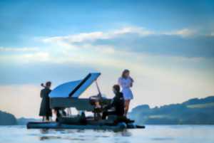 LE PIANO DU LAC- CONCERT FLOTTANT
